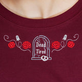 DEAD TIRED - Sweatshirt