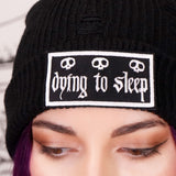 DYING TO SLEEP - Distressed Beanie