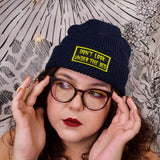 DON'T LOOK UNDER THE BED - Distressed Beanie