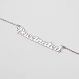 FANCY VACCINATED - Necklace